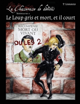 Paperback Le Loup gris est mort, et il court: Nouvelle No 4 [French] Book