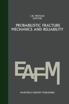 Paperback Probabilistic Fracture Mechanics and Reliability Book