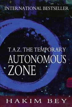 Paperback T.A.Z.: The Temporary Autonomous Zone Book