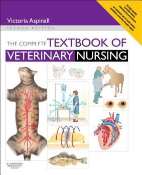 Paperback The Complete Textbook of Veterinary Nursing Book