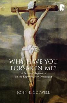 Paperback Why Have You Forsaken Me? Book