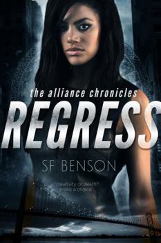 Regress - Book #1 of the Alliance Chronicles