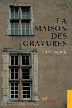 La Maison des gravures (French Edition)