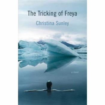 Hardcover The Tricking of Freya Book