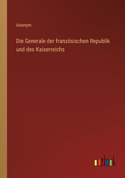 Paperback Die Generale der französischen Republik und des Kaiserreichs [German] Book