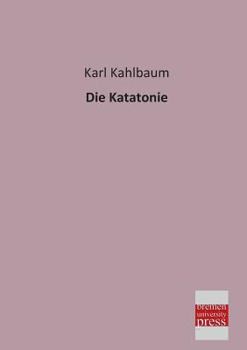 Paperback Die Katatonie [German] Book