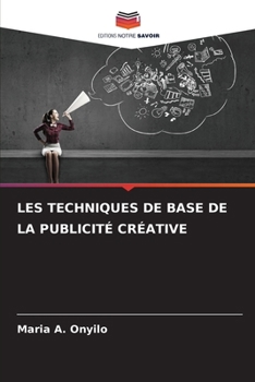 Paperback Les Techniques de Base de la Publicité Créative [French] Book