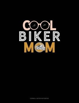 Paperback Cool Biker Mom: Cornell Notes Notebook Book