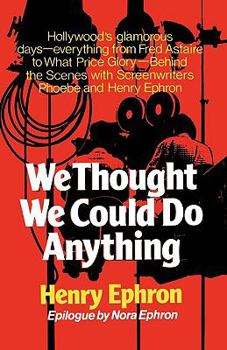 Paperback We Thought We Could Do Anything Book