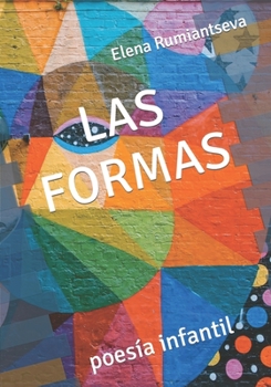 Paperback Las Formas: poesía infantil [Spanish] Book