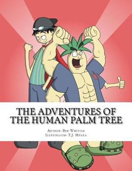 Paperback The Adventures of the Human Palm Tree Book