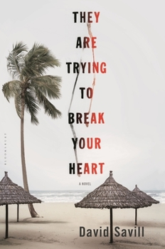 Hardcover They Are Trying to Break Your Heart Book
