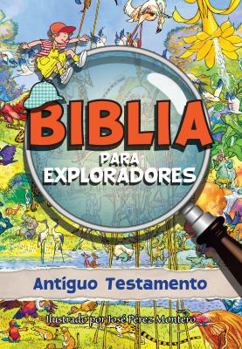 Hardcover Biblia Para Exploradores: Antiguo Testamento [Spanish] Book