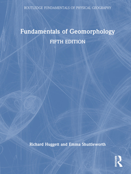Hardcover Fundamentals of Geomorphology Book