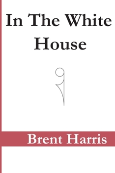 Paperback In The White House Book