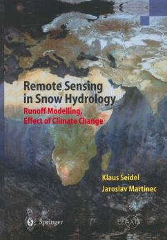 Paperback Remote Sensing in Snow Hydrology: Runoff Modelling, Effect of Climate Change Book
