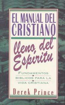 Paperback Manual del cristiano lleno del Espíritu Santo (Spanish Edition) [Spanish] Book