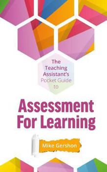 Paperback The Teaching Assistant's Pocket Guide to Assessment for Learning Book