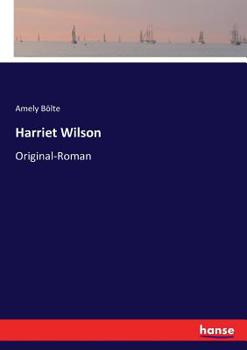 Paperback Harriet Wilson: Original-Roman [German] Book