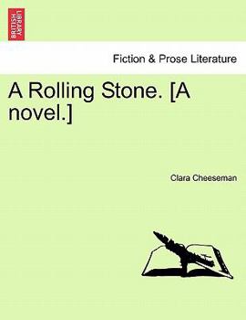 Paperback A Rolling Stone. [A Novel.] Book