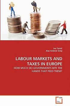 Paperback Labour Markets and Taxes in Europe Book