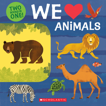 Board book We Love Animals: Two Books in One! Book