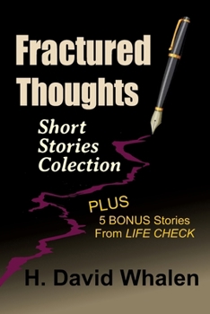 Paperback Fractured Thoughts: Short Story Collection Book