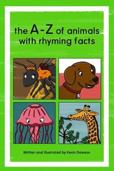 Paperback The A-Z of animals with rhyming facts Book