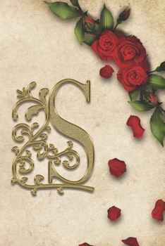 S: Red Rose With Rustic Yellow Background Golden Monogram Initial Letter S Journal Notebook (6" x 9") Gift For Her