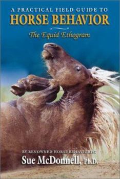 Hardcover Equid Ethogram: A Practical Field Guide to Horse Behavior Book