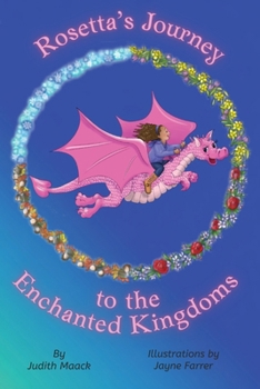Paperback Rosetta's Journey to the Enchanted Kingdoms Book