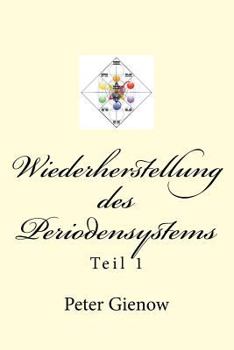 Paperback Wiederherstellung des Periodensystems: Teil 1 [German] Book