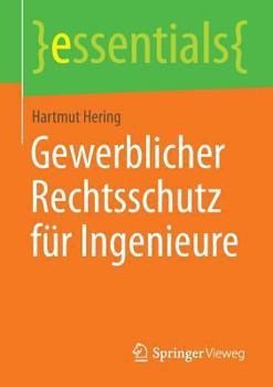 Paperback Gewerblicher Rechtsschutz Für Ingenieure [German] Book