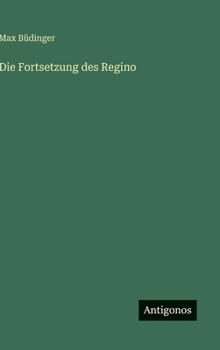 Hardcover Die Fortsetzung des Regino [German] Book