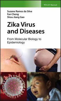 Hardcover Zika Virus and Diseases: From Molecular Biology to Epidemiology Book