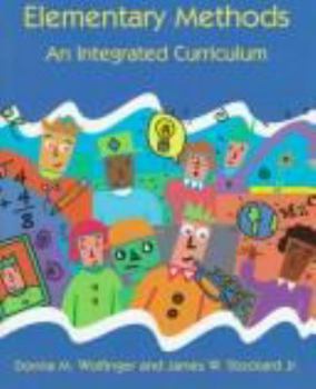 Paperback Elementary Methods: An Integrated Curriculum Book