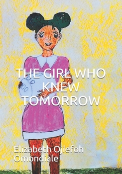 Paperback The girl who knew tomorrow Book
