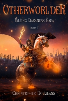 Paperback Otherworlder: Falling Darkness Saga Book