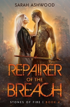 Repairer of the Breach - Book #4 of the Stones of Fire