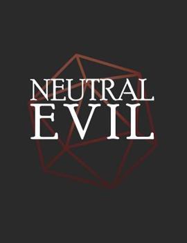 Neutral Evil: RPG Themed Mapping and Notes Book