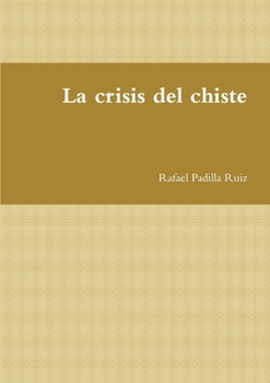 Paperback La crisis del chiste [Spanish] Book