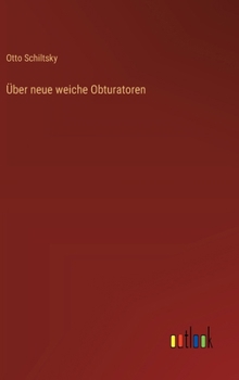 Hardcover Über neue weiche Obturatoren [German] Book