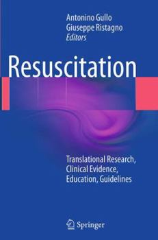 Paperback Resuscitation: Translational Research, Clinical Evidence, Education, Guidelines Book