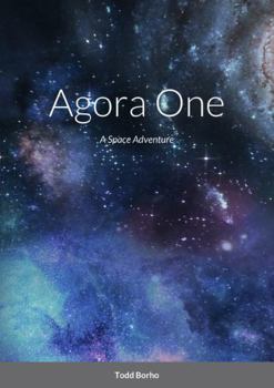 Paperback Agora One: A Space Adventure Book