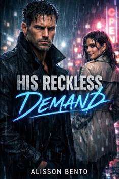 Paperback His Reckless Demand: A Dark Billionaire Romantic Suspense Book