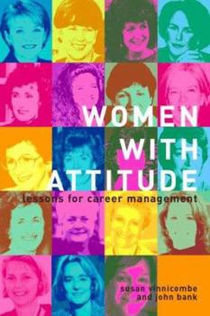 Hardcover Women With Attitude: Lessons for Career Management Book