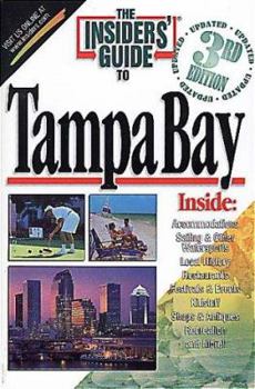 Paperback The Insiders' Guide to Tampa Bay: Tampa Book