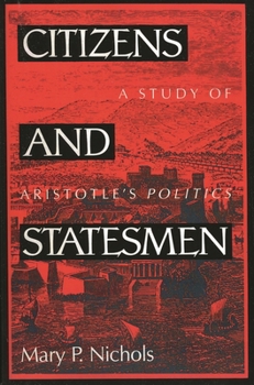 Paperback Citizens and Statesmen: A Study of Aristotle's Politics Book