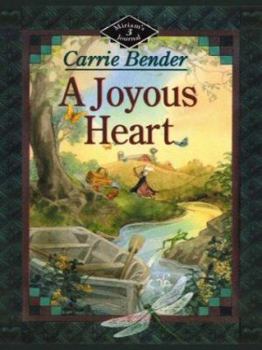 Hardcover A Joyous Heart (MIRIAM'S JOURNAL, 3) Book