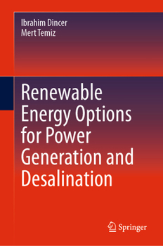 Hardcover Renewable Energy Options for Power Generation and Desalination Book